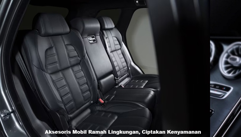 Aksesoris Mobil Ramah Lingkungan